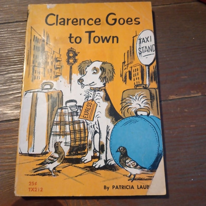 Clarence goes to town