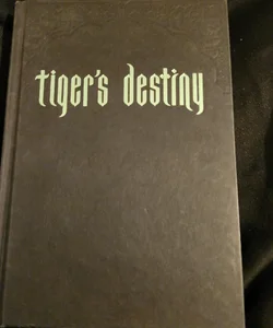 Tiger's Destiny