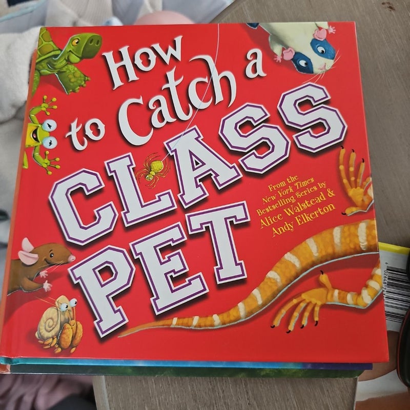 How to Catch a Class Pet