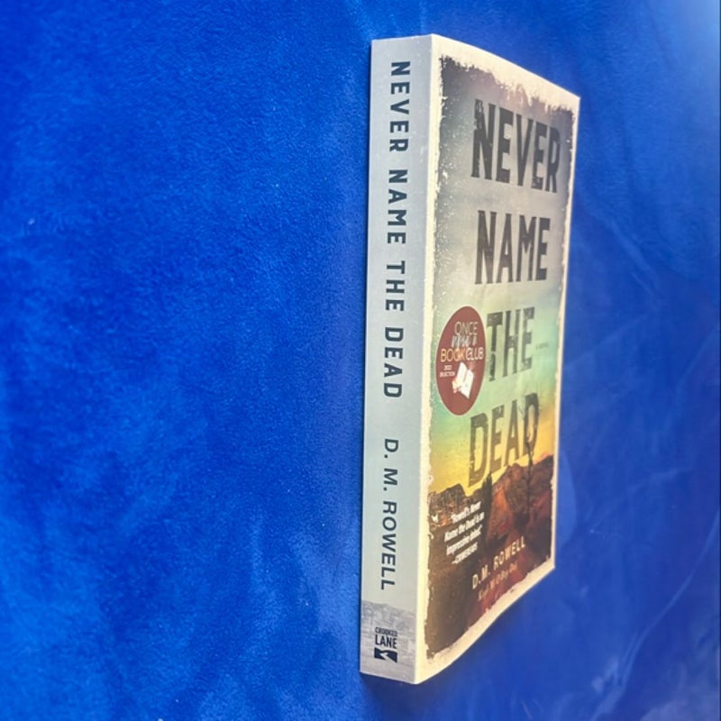 Never Name The Dead