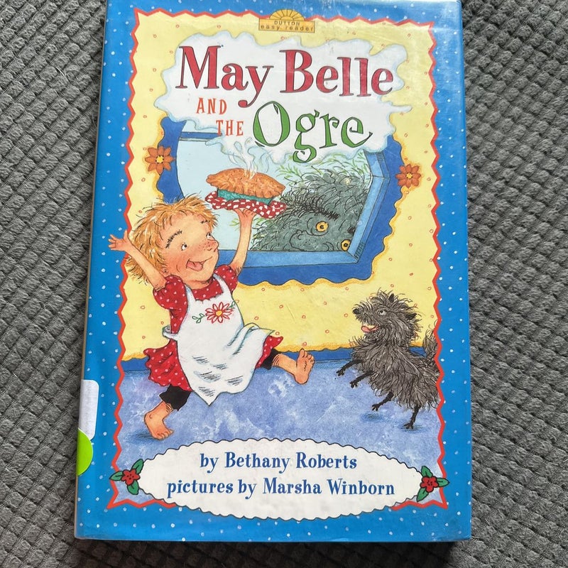 May Belle and the Ogre