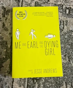 Me and Earl and the Dying Girl (Revised Edition)