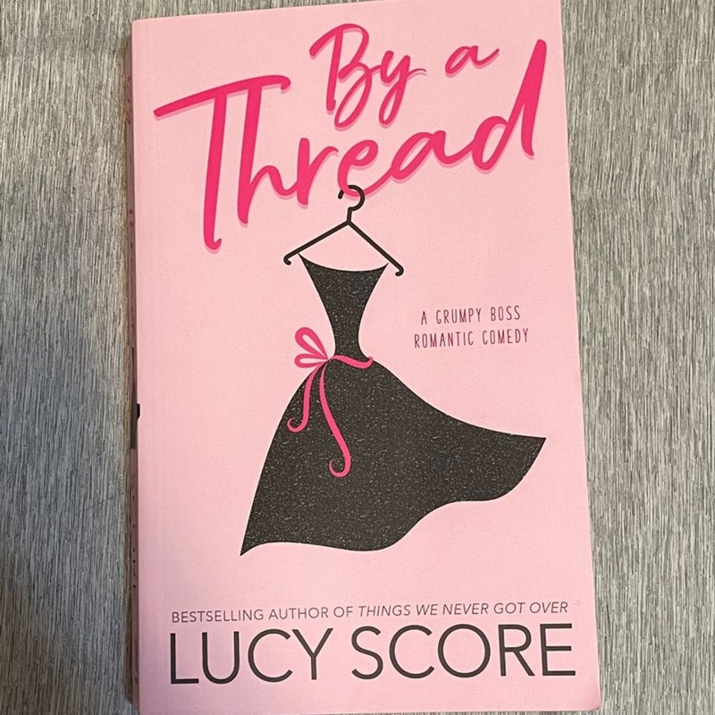 By a Thread by Lucy Score