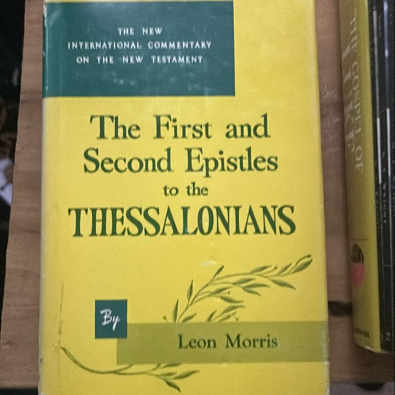 First and Second Epistles to the Thessalonians