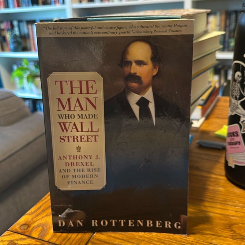 The Man Who Made Wall Street
