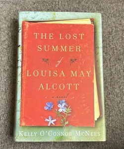 The Lost Summer of Louisa May Alcott
