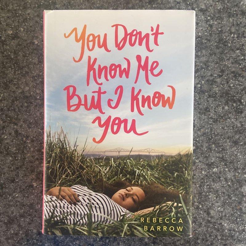 You Don't Know Me but I Know You