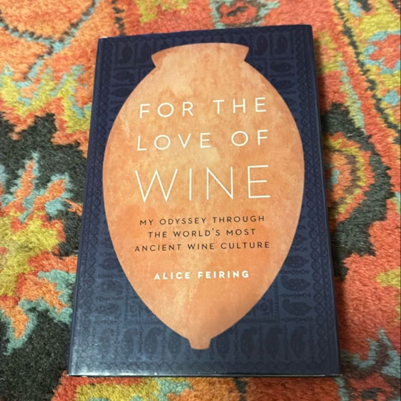 For the Love of Wine