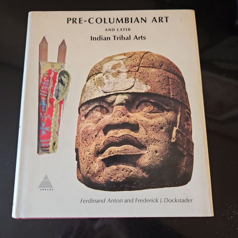 Pre Columbian Art and Later Indian Tribal Arts