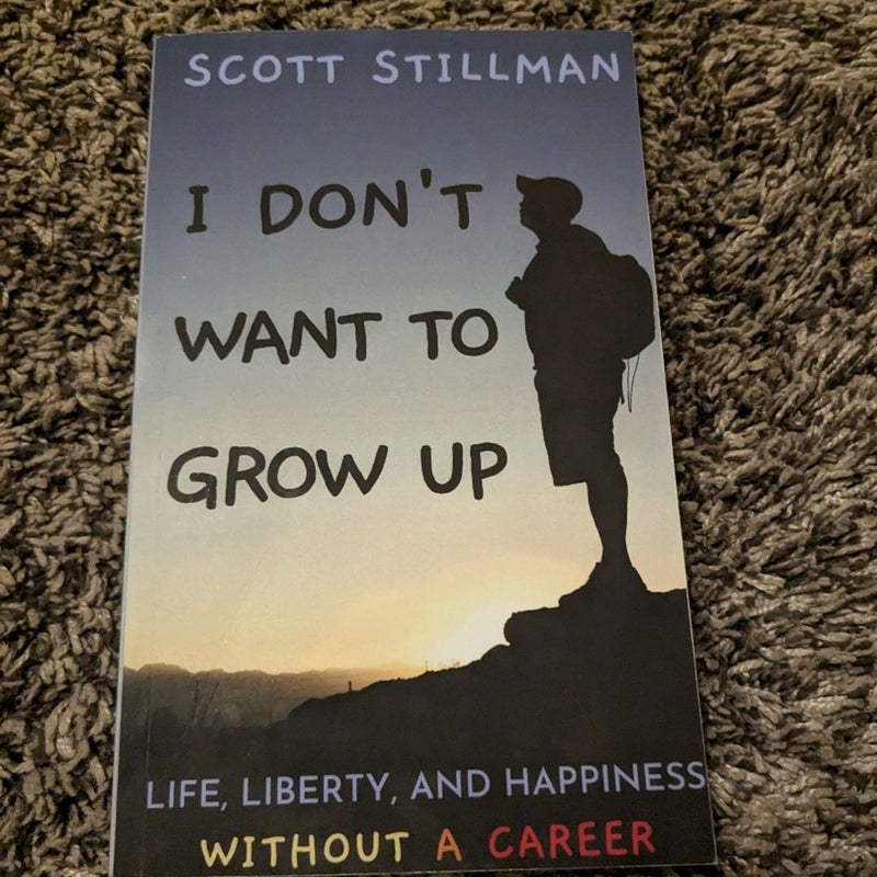 I Don't Want to Grow Up