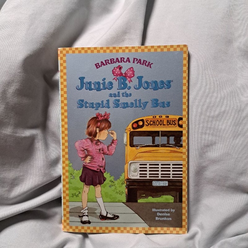 Junie B. Jones #1: Junie B. Jones and the Stupid Smelly Bus