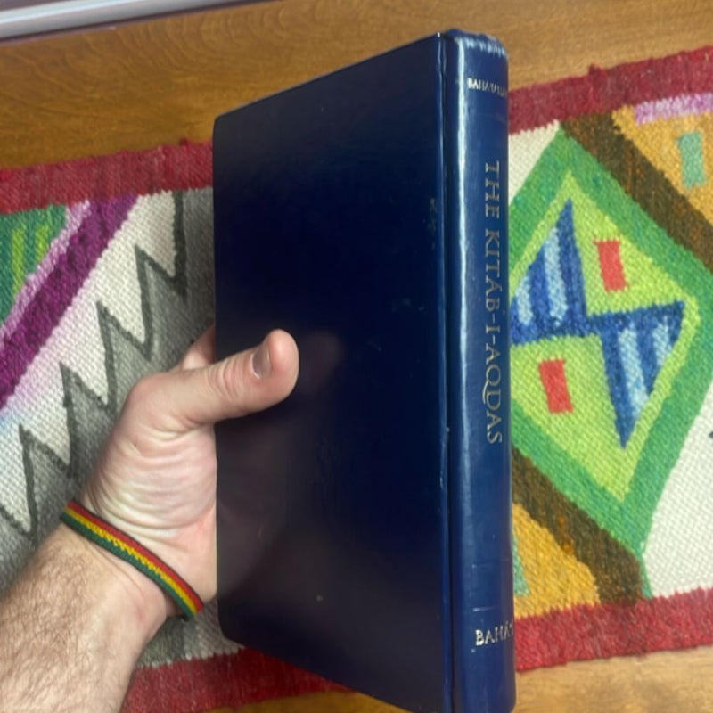 The Kitab-i-Aqdas - The Most Holy Book