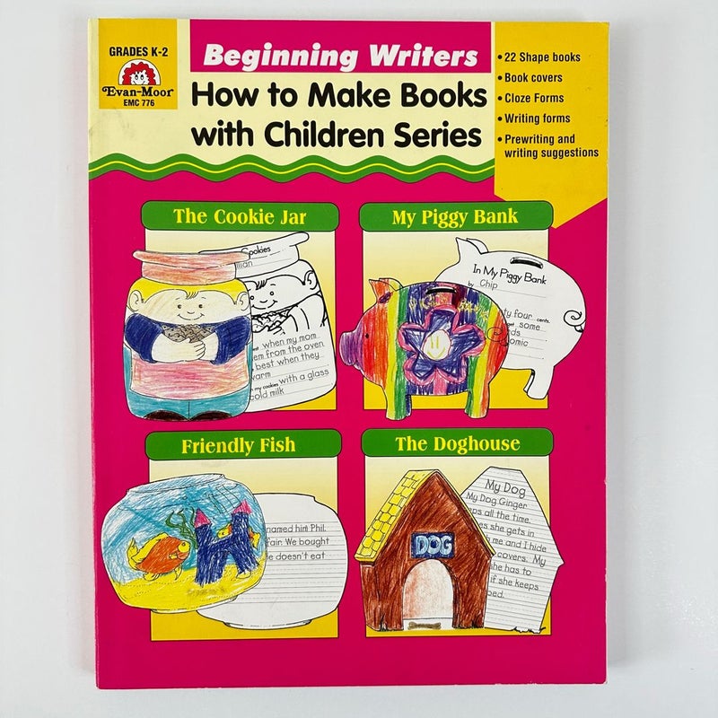 Beginning Writers How to Make Books w/Children Teacher Resource