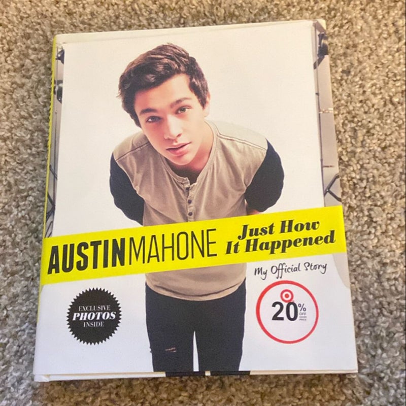 Austin Mahone: Just How It Happened