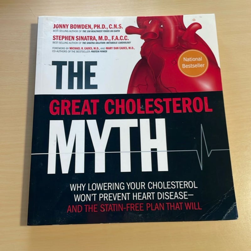 The Great Cholesterol Myth