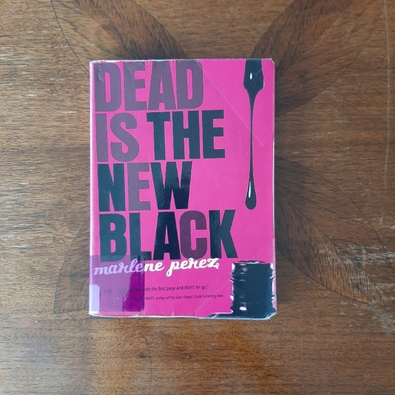 Dead Is The New Black