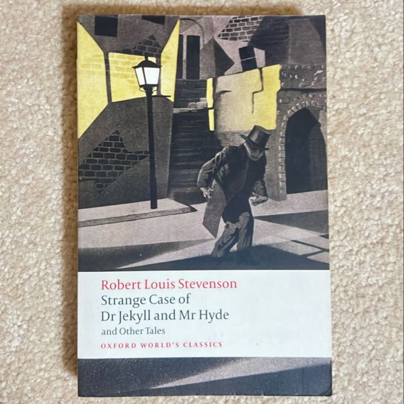 Strange Case of Dr Jekyll and Mr Hyde and Other Tales