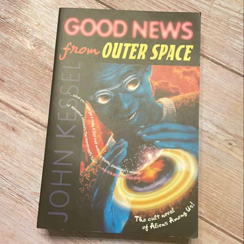 Good News from Outer Space