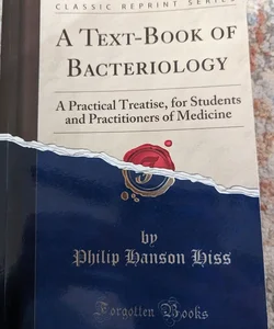 A text book of Bacteriology 