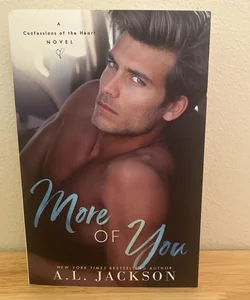*signed* More of You