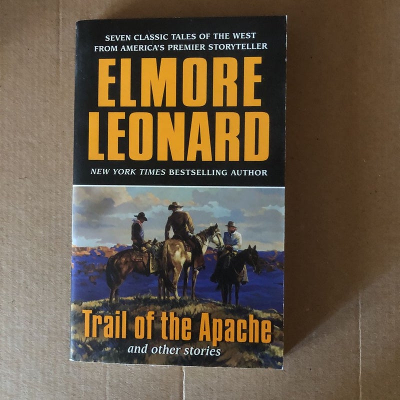 Trail of the Apache and Other Stories