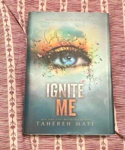 Ignite Me (SIGNED/AUTOGRAPHED)