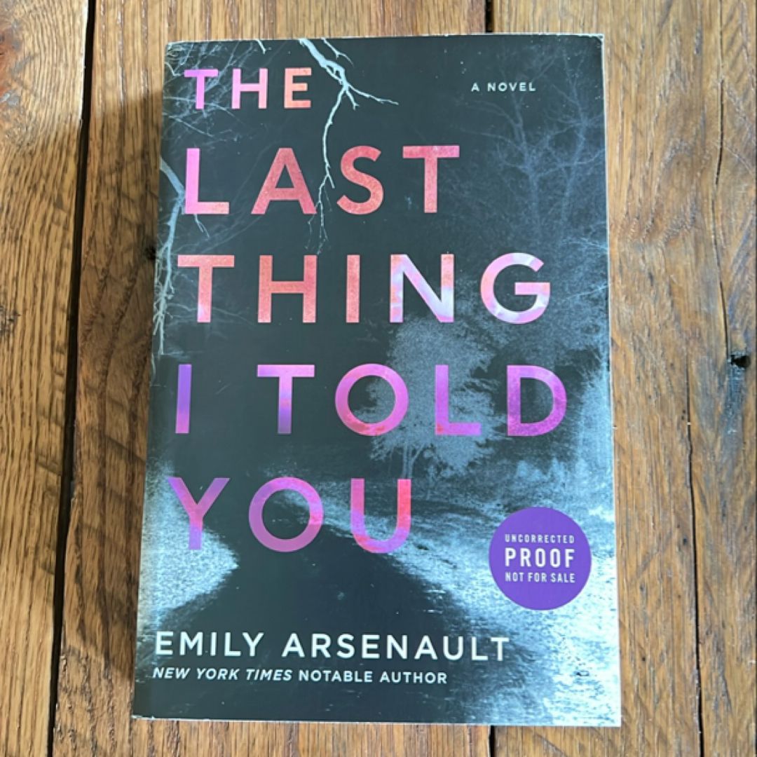 The Last Thing I Told You