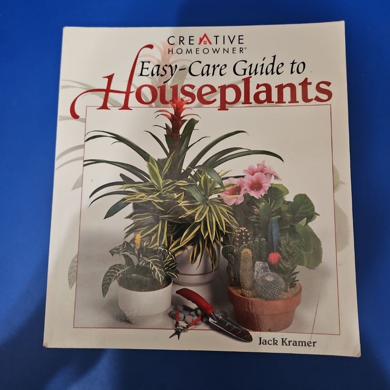 Easy-Care Guide to Houseplants