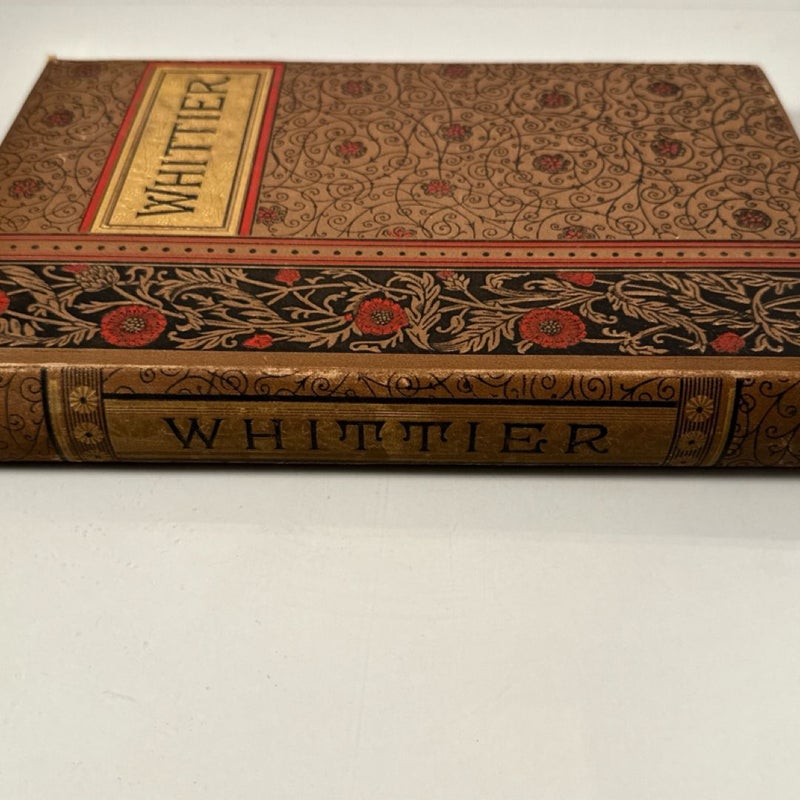 The Poetical Works of John Greenleaf Whittier Antiquarian 1889 HC (Excellent)