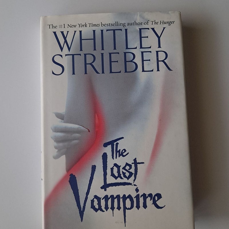 The Last Vampire hardcover by Whitley Strieber