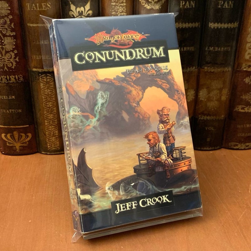 DragonLance: Conundrum, Age of Mortals 1, First Edition First Printing
