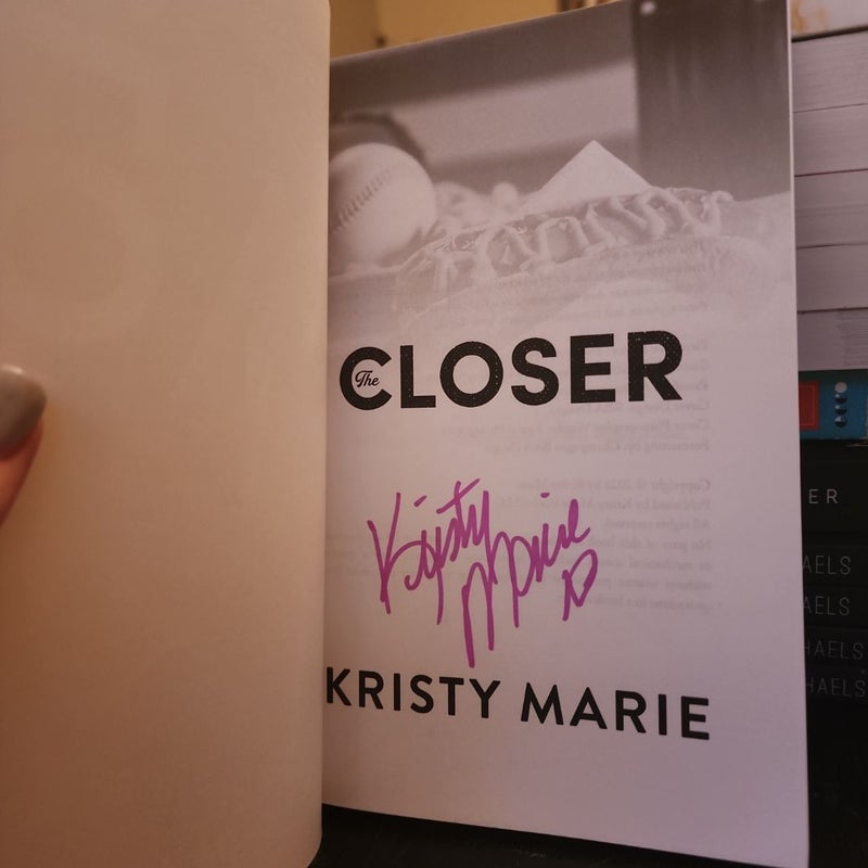 The Closer *SIGNED*