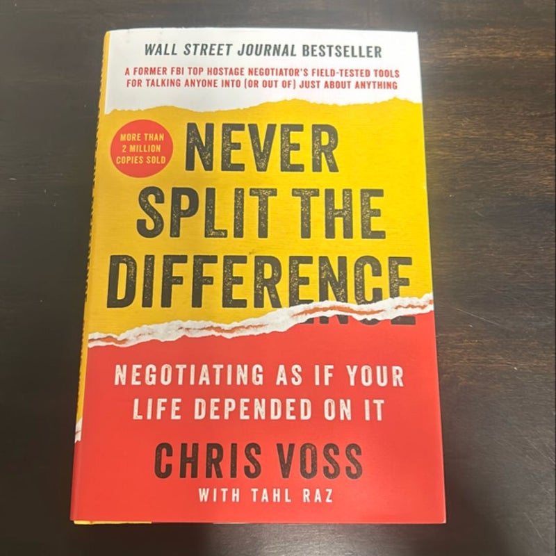 Never Split the Difference