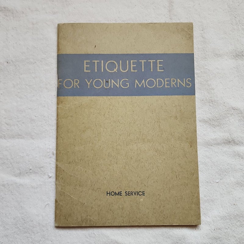 Etiquette for Young Moderns