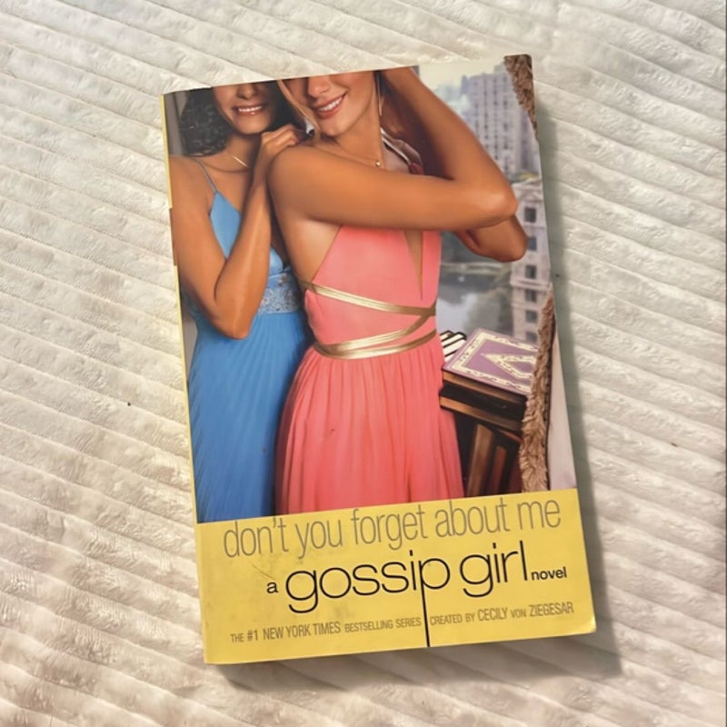 Gossip Girl #11: Don't You Forget about Me