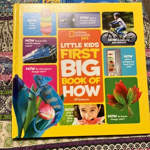 National Geographic Kids: Little Kids First Big Book of How