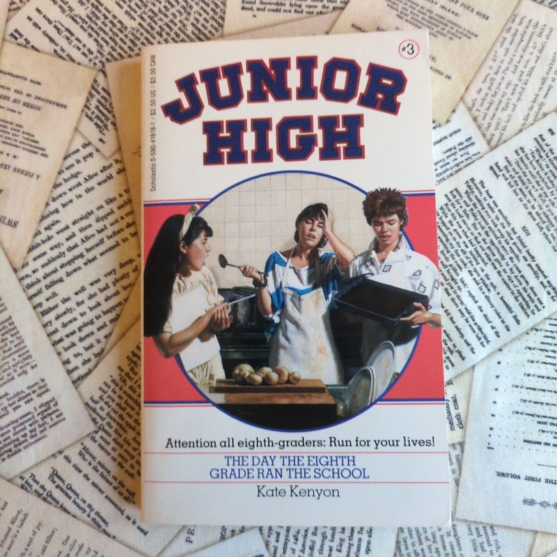 Junior High #3: The Day the Eighth Grade Ran the School