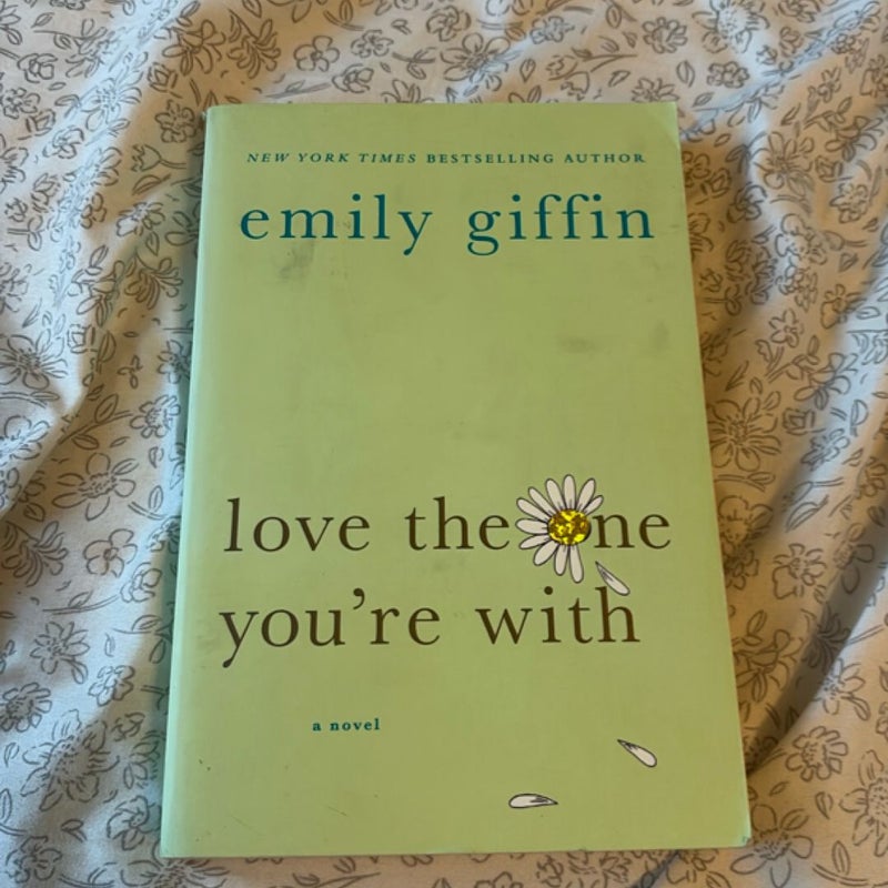 Love the One You're With