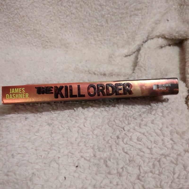 The Kill Order (Maze Runner, Book Four; Origin)