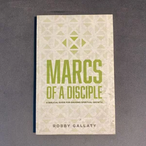MARCS of a Disciple