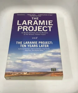 The Laramie Project and the Laramie Project: Ten Years Later