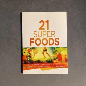 21 Super Foods