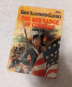 Great Illustrated Classics: The Red Badge of Courage