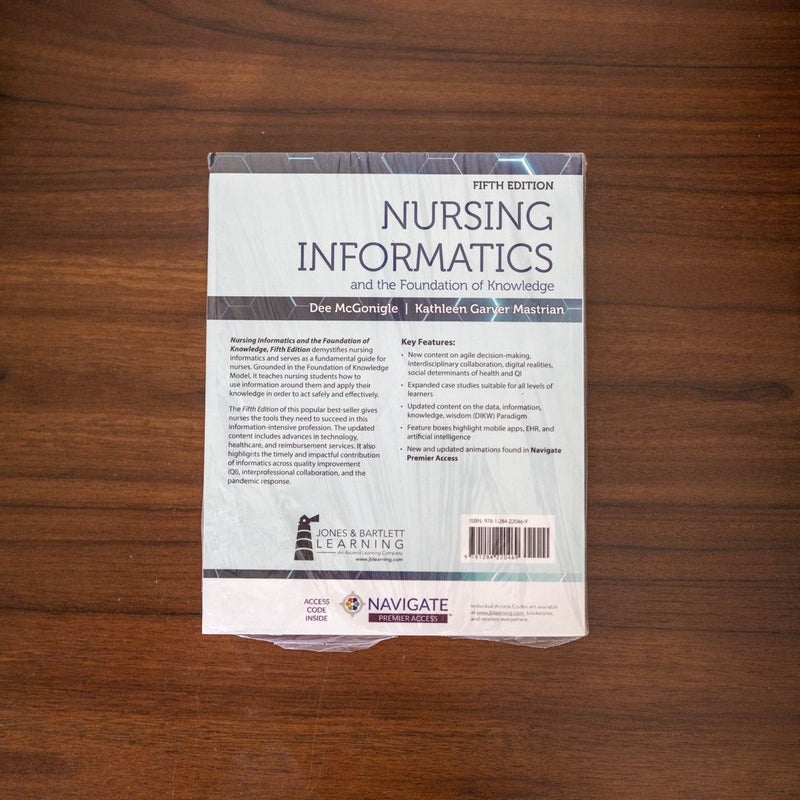 Nursing Informatics and the Foundation of Knowledge