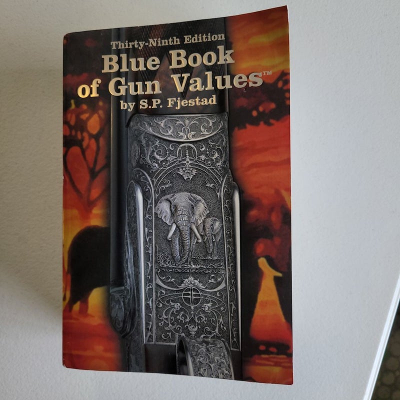 39th Edition Blue Book of Gun Values