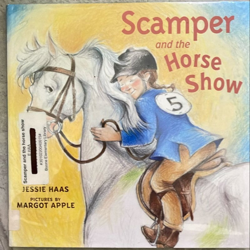 Scamper and the Horse Show