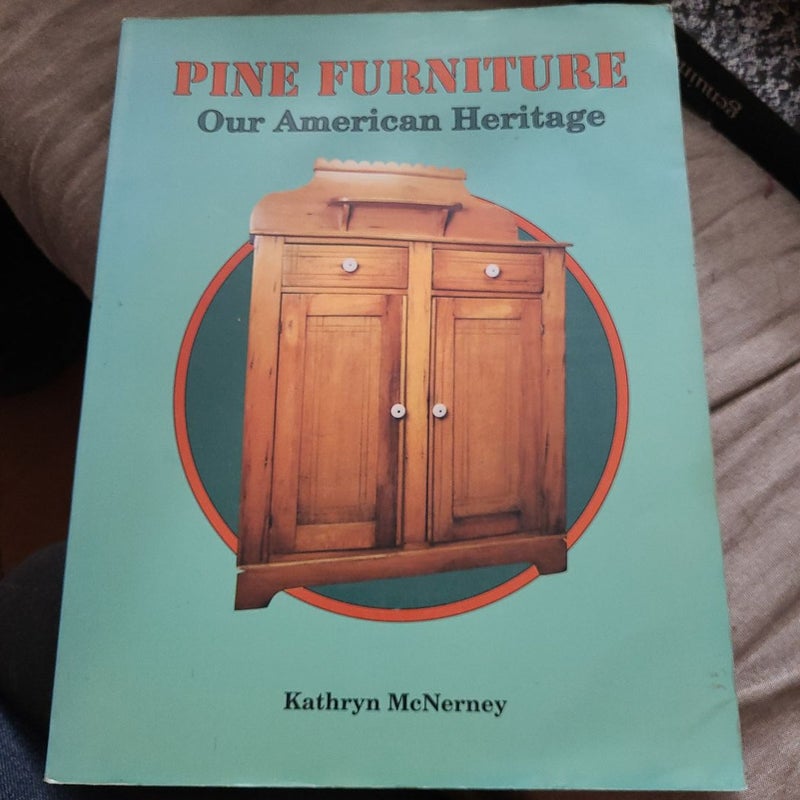 Pine Furniture Our American Heritage