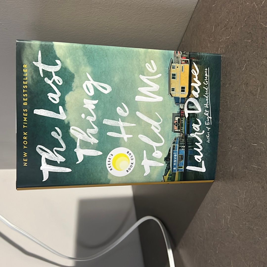 The Last Thing He Told Me