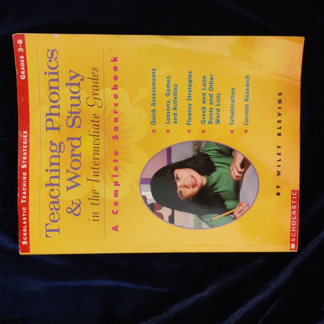 Teaching Phonics and Word Study in the Intermediate Grades