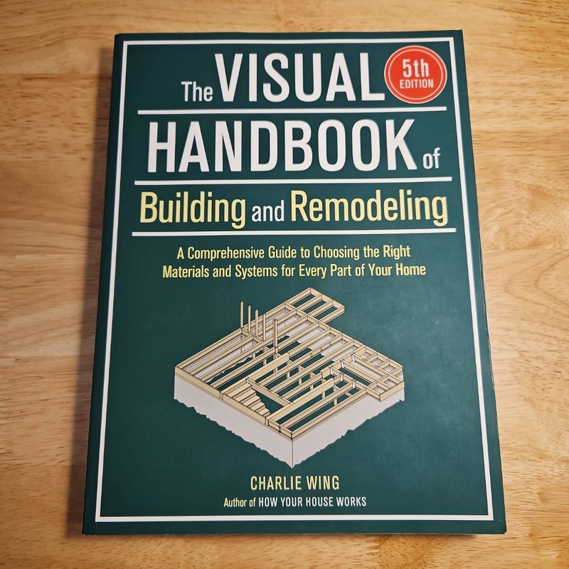 Visual Handbook of Building and Remodeling